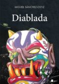 diablada-miguel sanchez-ostiz-9788491720607 diablada-miguel sanchez-ostiz-9788491720607