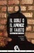 El doble o el aprendiz de Fausto-1962052-otro-formato