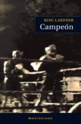 campeon (montesinos)-ring lardner-9788492616107 campeon (montesinos)-ring lardner-9788492616107