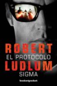 el protocolo sigma-robert ludlum-9788492801107 el protocolo sigma-robert ludlum-9788492801107