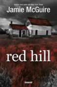 red hill-jamie mcguire-9788492915507 red hill-jamie mcguire-9788492915507