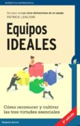 equipos ideales-patrick lencioni-9788492921607 equipos ideales-patrick lencioni-9788492921607