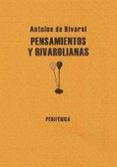pensamientos y rivarolianas-antoine de rivarol-9788493474607 pensamientos y rivarolianas-antoine de rivarol-9788493474607