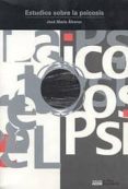 estudios sobre la psicosis-jose maria alvarez-9788493503307 estudios sobre la psicosis-jose maria alvarez-9788493503307
