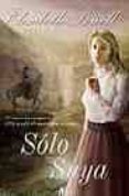 solo suya-elizabeth lowell-9788493526207 solo suya-elizabeth lowell-9788493526207