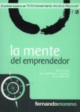 la mente del emprendedor: tres claves para optimizar una pyme en el siglo xxi-fernando moreno rodriguez-9788493626907 la mente del emprendedor: tres claves para optimizar una pyme en el siglo xxi-fernando moreno rodriguez-9788493626907
