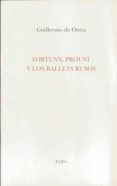 fortuny, proust y los ballets rusos-guillermo de osma-9788493803407 fortuny, proust y los ballets rusos-guillermo de osma-9788493803407