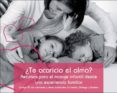 ¿te acaricio el alma?-mª paz garcia sola-9788493872007 ¿te acaricio el alma?-mª paz garcia sola-9788493872007