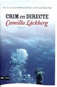 crim en directe-camilla lackberg-9788493905507 crim en directe-camilla lackberg-9788493905507