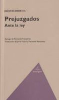 prejuzgados ante la ley-carmen alemany bay-9788493913007 prejuzgados ante la ley-carmen alemany bay-9788493913007