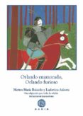 orlando enamorado, orlando furioso: una adaptacion para todas las edades-matteo maria boiardo-9788494179907 orlando enamorado, orlando furioso: una adaptacion para todas las edades-matteo maria boiardo-9788494179907