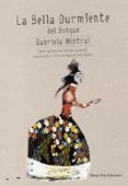 la bella durmiente del bosque-gabriela mistral-9788494265907 la bella durmiente del bosque-gabriela mistral-9788494265907