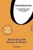 economia freaky-steven d. levitt-stephen j. dubner-9788495616807 economia freaky-steven d. levitt-stephen j. dubner-9788495616807