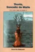 thuvia, doncella de marte (ciclo john carter de marte iv)-edgar rice burroughs-9788495741707 thuvia, doncella de marte (ciclo john carter de marte iv)-edgar rice burroughs-9788495741707