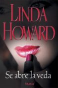 se abre la veda-linda howard-9788495752307 se abre la veda-linda howard-9788495752307