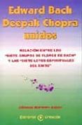 edward bach y deepak chopra unidos: relacion entre los siete grup os de flores de bach y las siete leyes espirituales del exito-soledad martinez lopez-9788495919007 edward bach y deepak chopra unidos: relacion entre los siete grup os de flores de bach y las siete leyes espirituales del exito-soledad martinez lopez-9788495919007