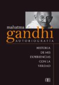 mahatma gandhi autobiografia-mahatma gandhi-9788496111707 mahatma gandhi autobiografia-mahatma gandhi-9788496111707