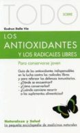 todo sobre los antioxidantes y los radicales libres-gudrun dalla via-9788496194007 todo sobre los antioxidantes y los radicales libres-gudrun dalla via-9788496194007
