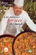 los mejores arroces del mundo-rafael marmol-9788496419407 los mejores arroces del mundo-rafael marmol-9788496419407