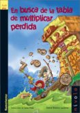 en busca de la tabla de multiplicar perdida-david blanco laserna-9788496566507 en busca de la tabla de multiplicar perdida-david blanco laserna-9788496566507