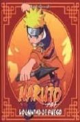 naruto: voluntad de fuego-daniel quesada-9788496706507 naruto: voluntad de fuego-daniel quesada-9788496706507