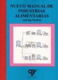 nuevo manual de industrias alimentarias (4ª ed)-antonio madrid vicente-9788496709607 nuevo manual de industrias alimentarias (4ª ed)-antonio madrid vicente-9788496709607