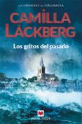 los gritos del pasado (serie fjällbacka 2)-camila lackberg-9788496748507 los gritos del pasado (serie fjällbacka 2)-camila lackberg-9788496748507