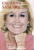 encarna sanchez: ahora es mi turno, mentirosos sinvergüenzas-julian fernandez cruz-9788496797307 encarna sanchez: ahora es mi turno, mentirosos sinvergüenzas-julian fernandez cruz-9788496797307