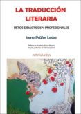 la traduccion literaria-irene prüfer leske-humberto lopez morales-christiane nord-9788496846807 la traduccion literaria-irene prüfer leske-humberto lopez morales-christiane nord-9788496846807
