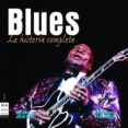 blues: la historia completa-julia rolf-9788496924307 blues: la historia completa-julia rolf-9788496924307