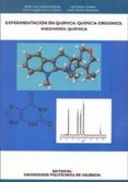 experimentacion en quimica: quimica organica. ingenieria quimica-maria jose et al. climent olmedo-9788497058407 experimentacion en quimica: quimica organica. ingenieria quimica-maria jose et al. climent olmedo-9788497058407