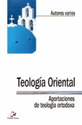 teologia oriental. aportaciones de teologia ortodoxa-9788497153607 teologia oriental. aportaciones de teologia ortodoxa-9788497153607