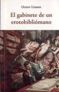 el gabinete de un erotobiliomano-octave uzanne-9788497169707 el gabinete de un erotobiliomano-octave uzanne-9788497169707