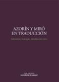 azorin y miro en traduccion-fernando navarro dominguez-9788497174107 azorin y miro en traduccion-fernando navarro dominguez-9788497174107