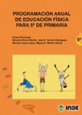 programacion anual de educacion fisica para 5º de primaria (184)-9788497291507 programacion anual de educacion fisica para 5º de primaria (184)-9788497291507