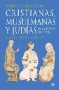 velos y desvelos: cristianas, musulmanas y judias en la españa me dieval-maria jesus fuente-9788497345507 velos y desvelos: cristianas, musulmanas y judias en la españa me dieval-maria jesus fuente-9788497345507