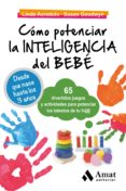 como potenciar la inteligencia del bebe-linda acredolo-9788497357807 como potenciar la inteligencia del bebe-linda acredolo-9788497357807