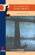 el candor del padre brown (serie padre brown 1)-g.k. chesterton-9788497401807 el candor del padre brown (serie padre brown 1)-g.k. chesterton-9788497401807