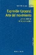 expresion corporal. arte del movimiento-mercedes ridocci-9788497429207 expresion corporal. arte del movimiento-mercedes ridocci-9788497429207