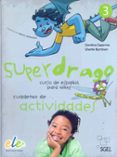 supergrago 3: cuadernos de actividades-carolina caparros-charlie burnham-9788497786607 supergrago 3: cuadernos de actividades-carolina caparros-charlie burnham-9788497786607