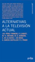 alternativas a la television actual (ebook)-9788497844307 alternativas a la television actual (ebook)-9788497844307