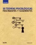 50 teorias psicologicas: fascinantes y sugerentes (guia breve)-christian jarrett-9788498015607 50 teorias psicologicas: fascinantes y sugerentes (guia breve)-christian jarrett-9788498015607