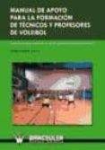 manual de apoyo para la formacion de tecnicos y profesores de vol eibol: un planteamiento adaptado al espacio europeo de educacion superior-m. perla moreno arroyo-9788498235807 manual de apoyo para la formacion de tecnicos y profesores de vol eibol: un planteamiento adaptado al espacio europeo de educacion superior-m. perla moreno arroyo-9788498235807