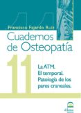 cuadernos de osteopatia, tomo 11: ampliando horizontes de vida-francisco fajardo ruiz-9788498272307 cuadernos de osteopatia, tomo 11: ampliando horizontes de vida-francisco fajardo ruiz-9788498272307