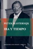 ira y tiempo-peter sloterdijk-9788498413007 ira y tiempo-peter sloterdijk-9788498413007