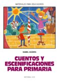cuentos y escenificaciones para primaria (ebook)-9788498423907 cuentos y escenificaciones para primaria (ebook)-9788498423907
