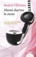 mamá duerme la siesta (ebook)-beatriz olivenza-9788498779707 mamá duerme la siesta (ebook)-beatriz olivenza-9788498779707