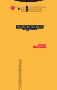 filosofía del lenguaje ii. prágmática (ebook)-marcelo dascal-9788498794007 filosofía del lenguaje ii. prágmática (ebook)-marcelo dascal-9788498794007