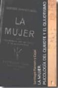 la mujer: psicologia del quijote y el quijotismo-santiago ramon y cajal-9788498910407 la mujer: psicologia del quijote y el quijotismo-santiago ramon y cajal-9788498910407