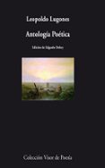 antologia poetica-leopoldo lugones-9788498957907 antologia poetica-leopoldo lugones-9788498957907